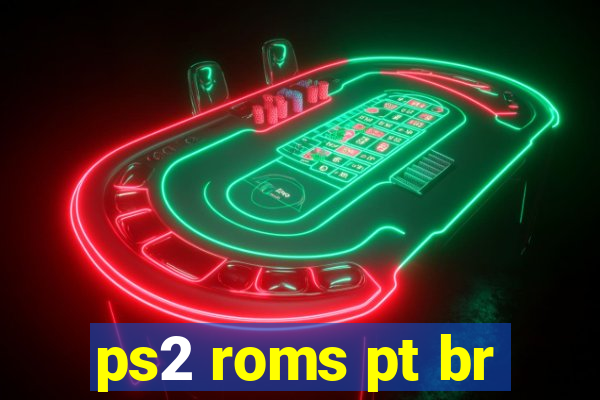 ps2 roms pt br